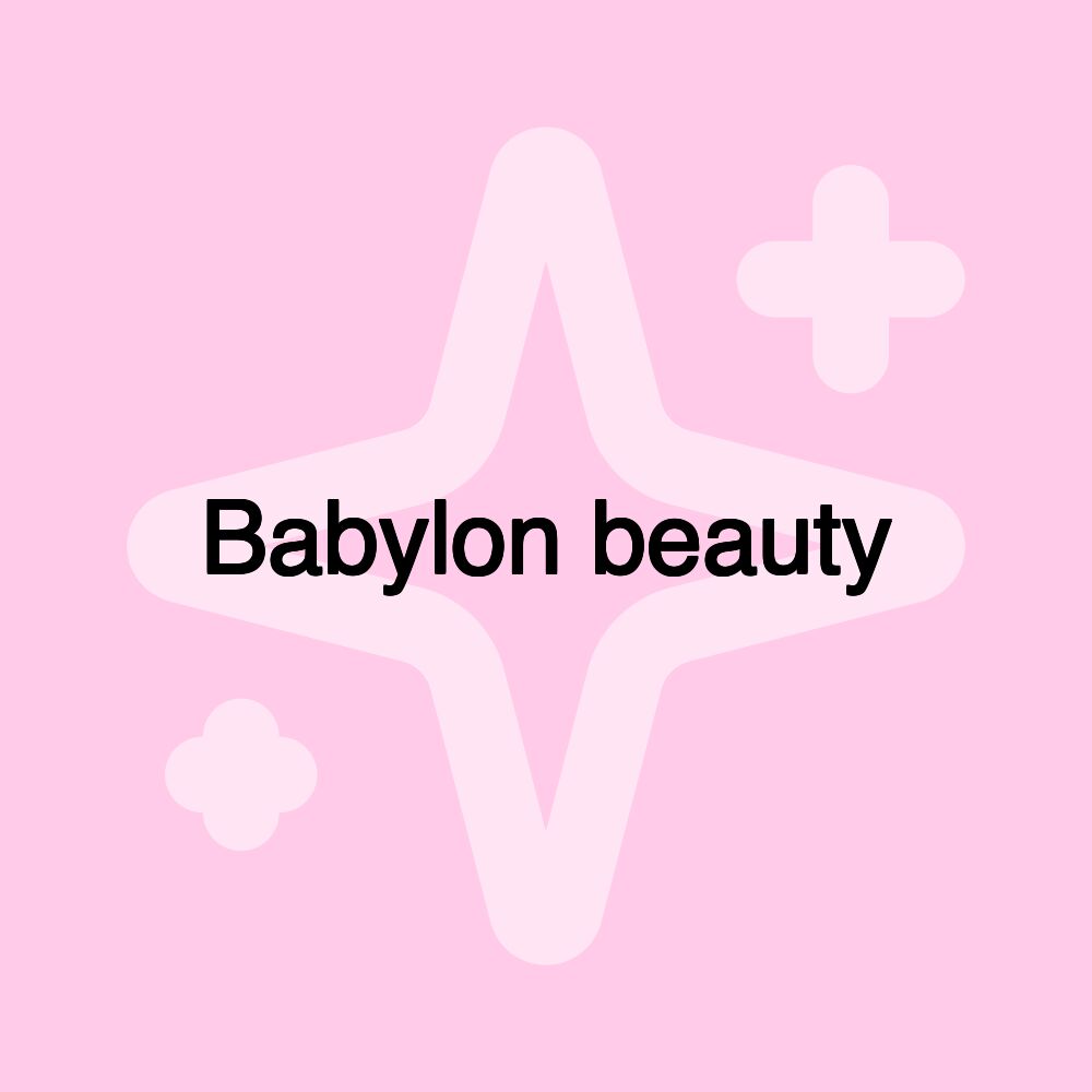 Babylon beauty