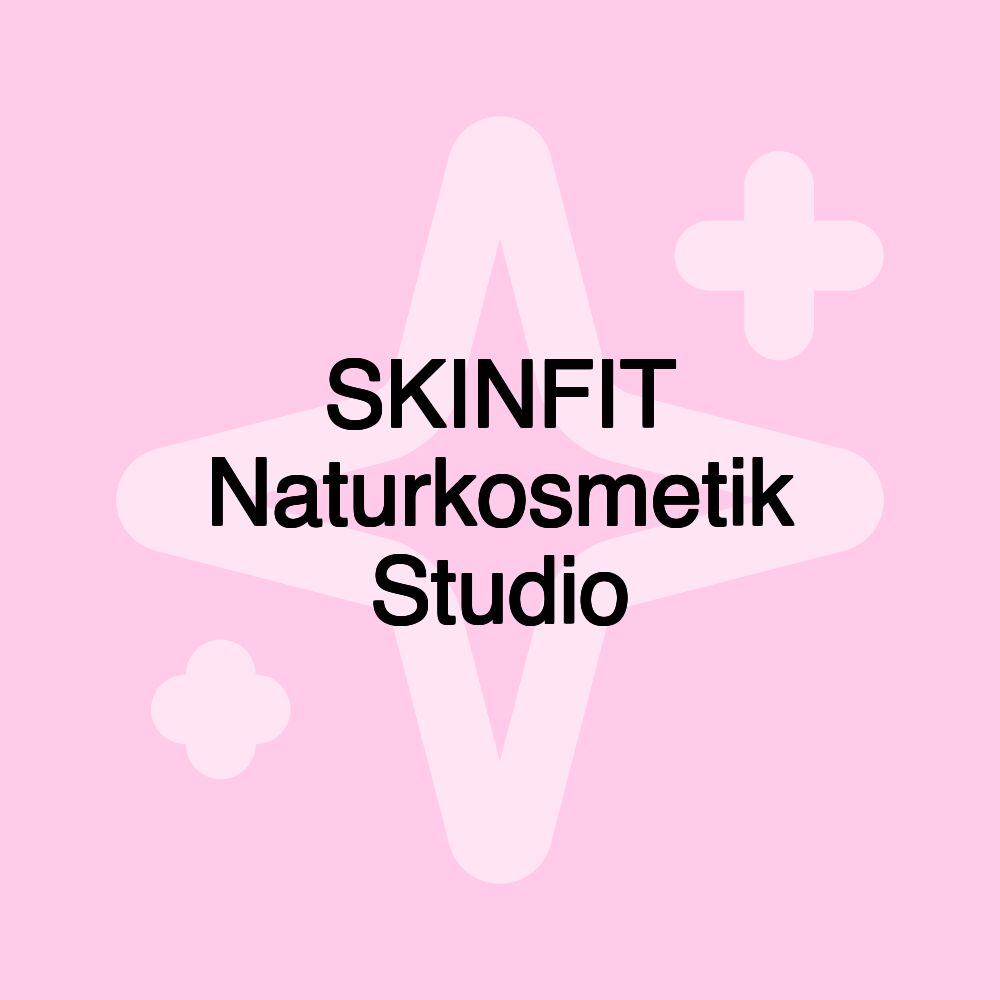 SKINFIT Naturkosmetik Studio