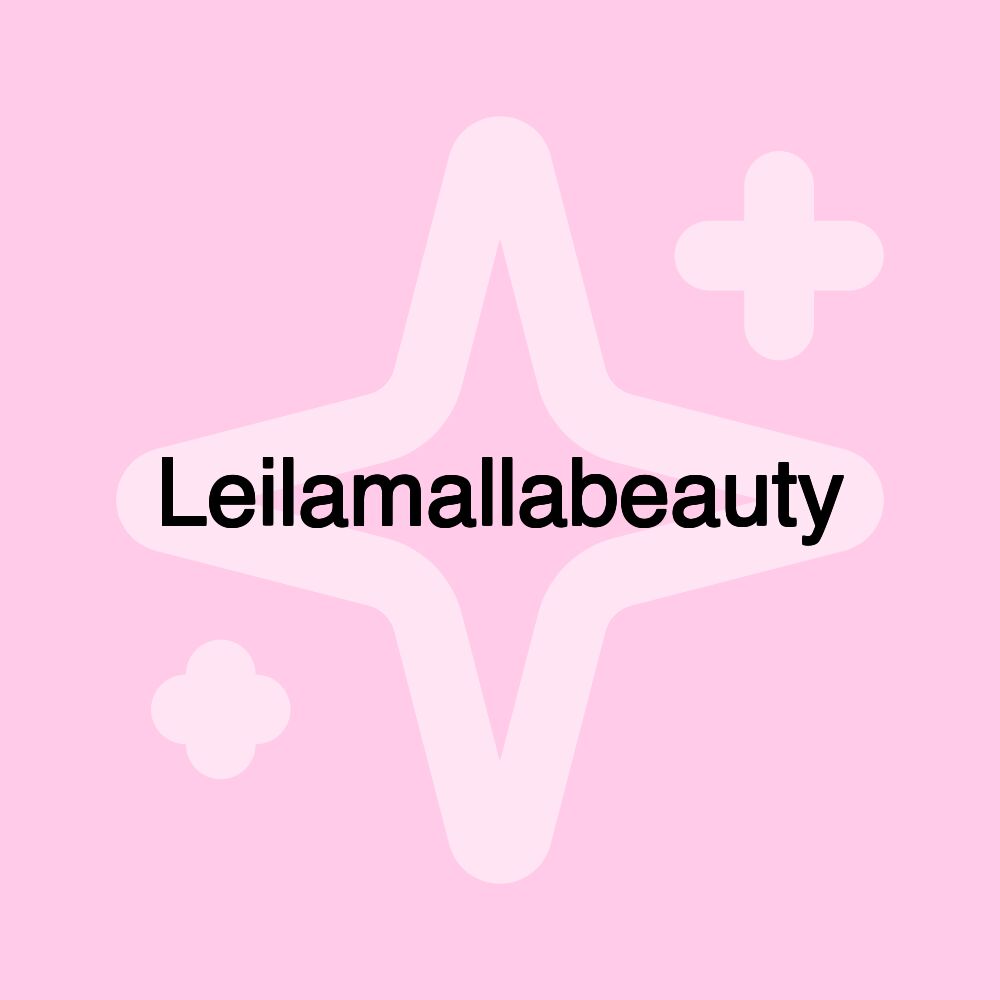 Leilamallabeauty