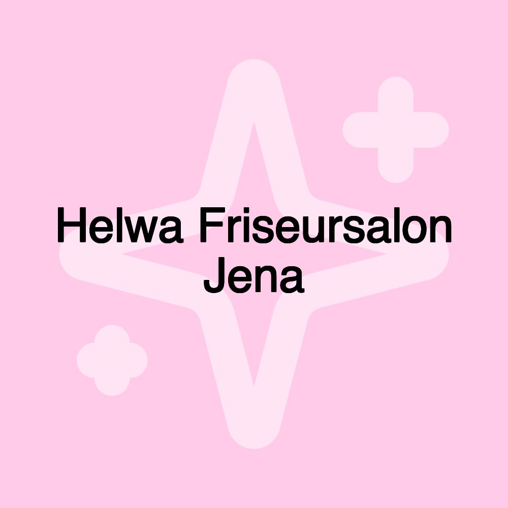 Helwa Friseursalon Jena