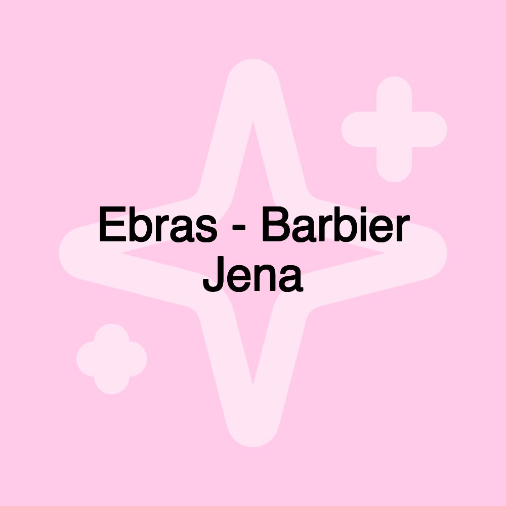 Ebras - Barbier Jena