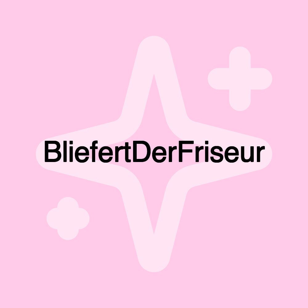 BliefertDerFriseur