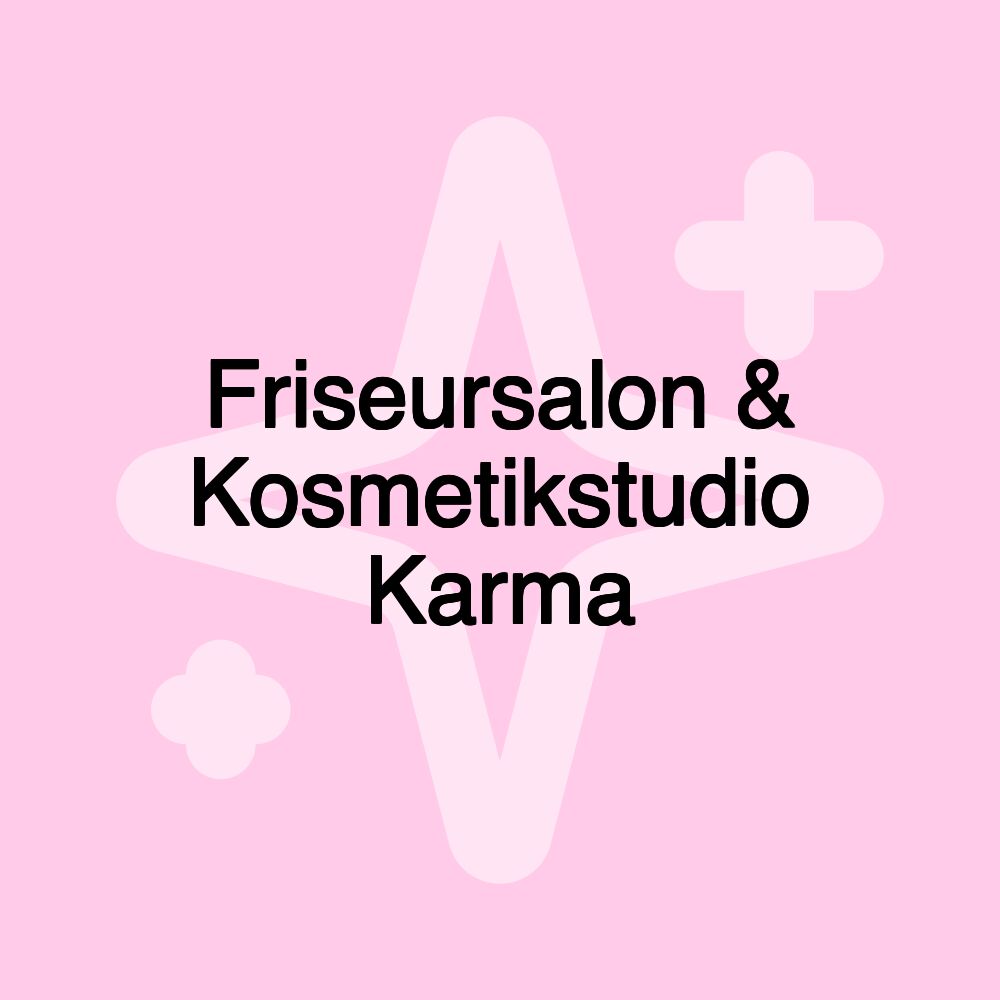 Friseursalon & Kosmetikstudio Karma