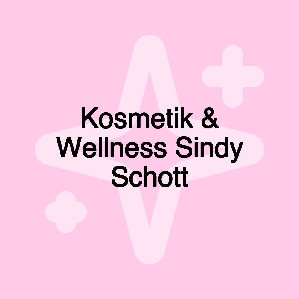 Kosmetik & Wellness Sindy Schott