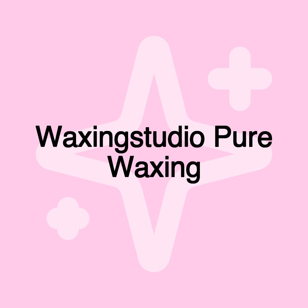 Waxingstudio Pure Waxing