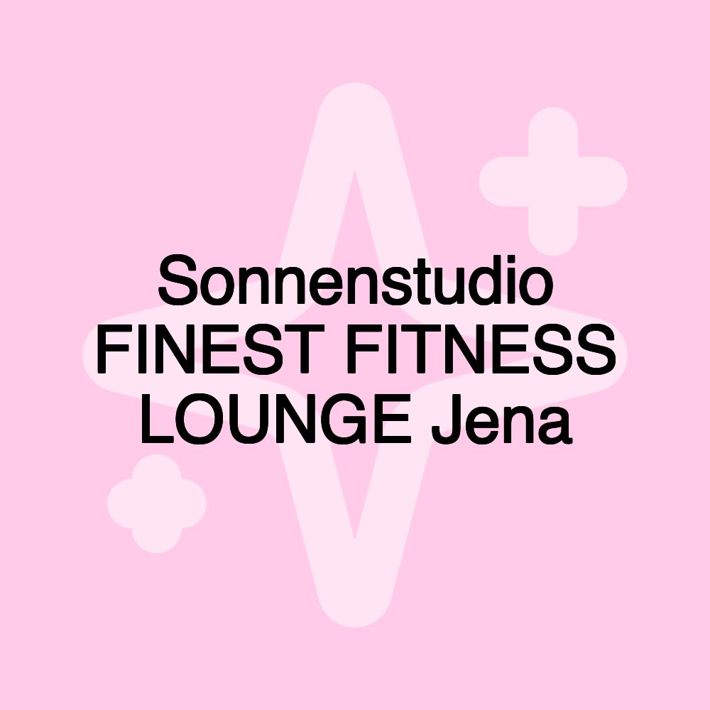 Sonnenstudio FINEST FITNESS LOUNGE Jena