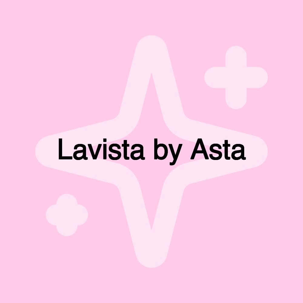 Lavista by Asta