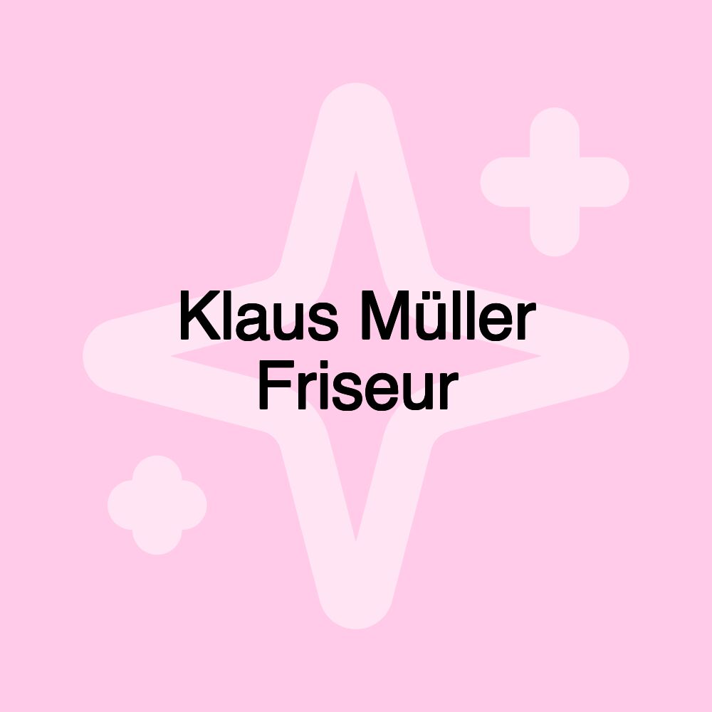 Klaus Müller Friseur