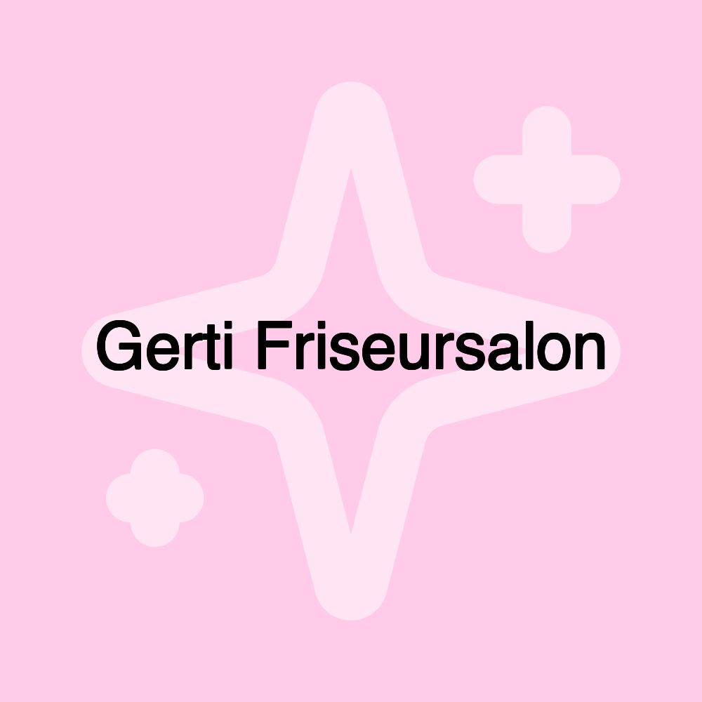 Gerti Friseursalon