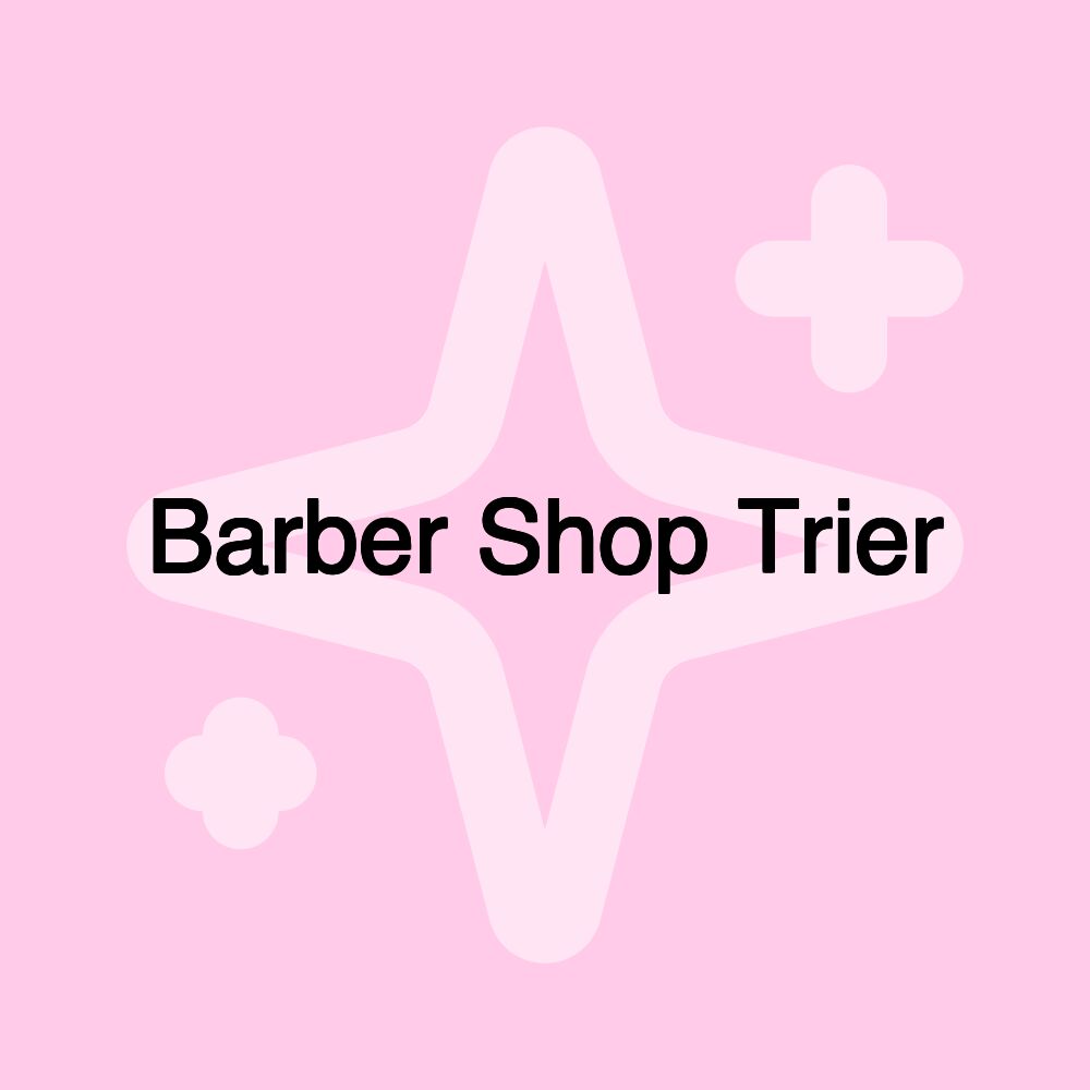 Barber Shop Trier