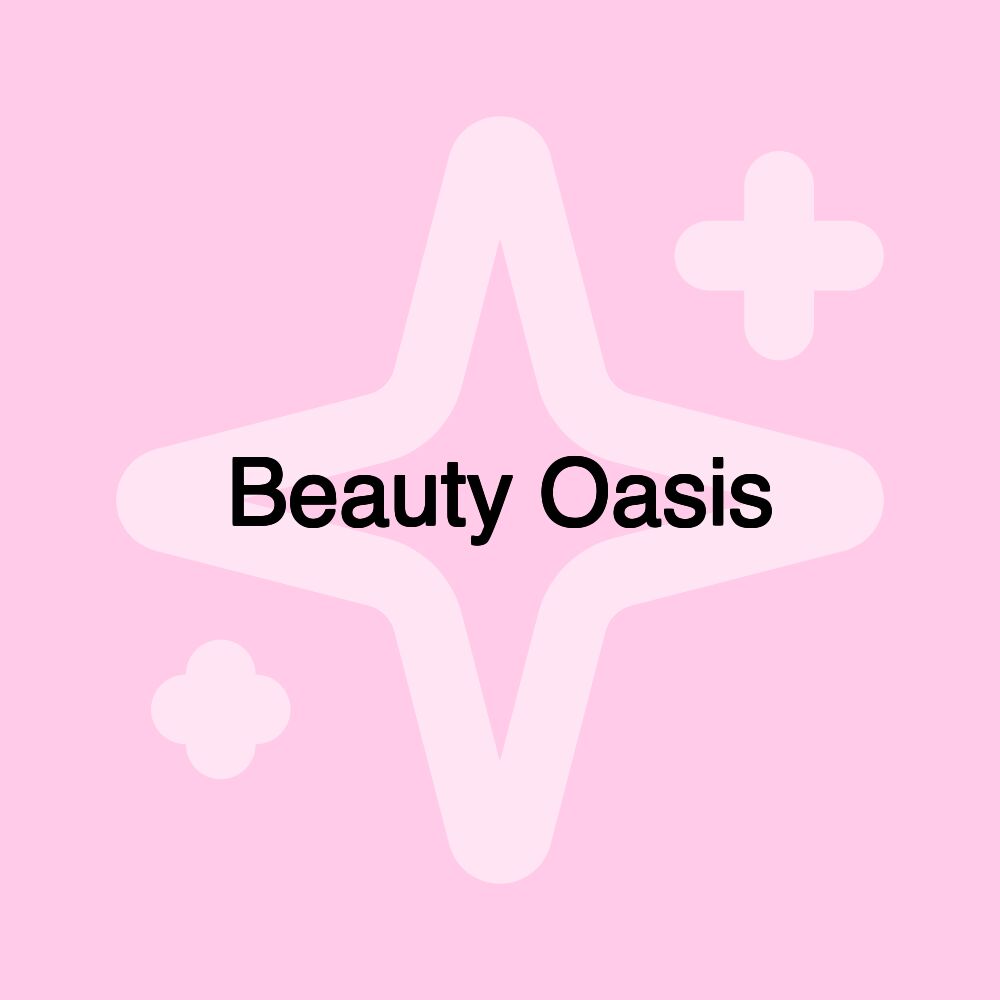 Beauty Oasis