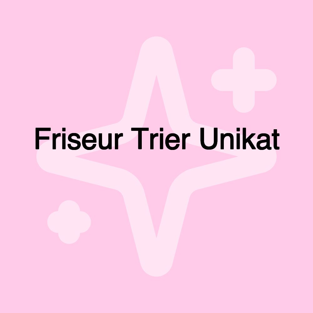 Friseur Trier Unikat حلاق ترير