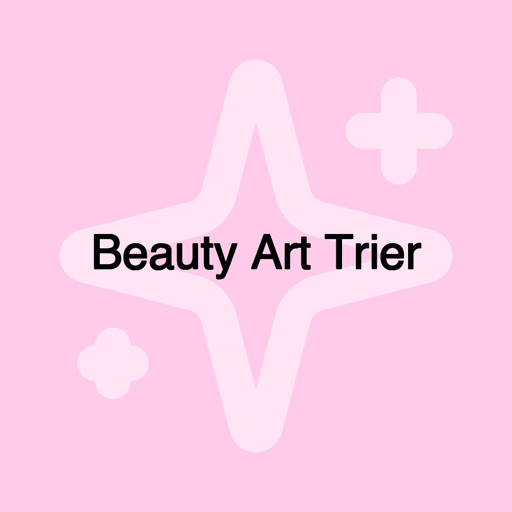 Beauty Art Trier