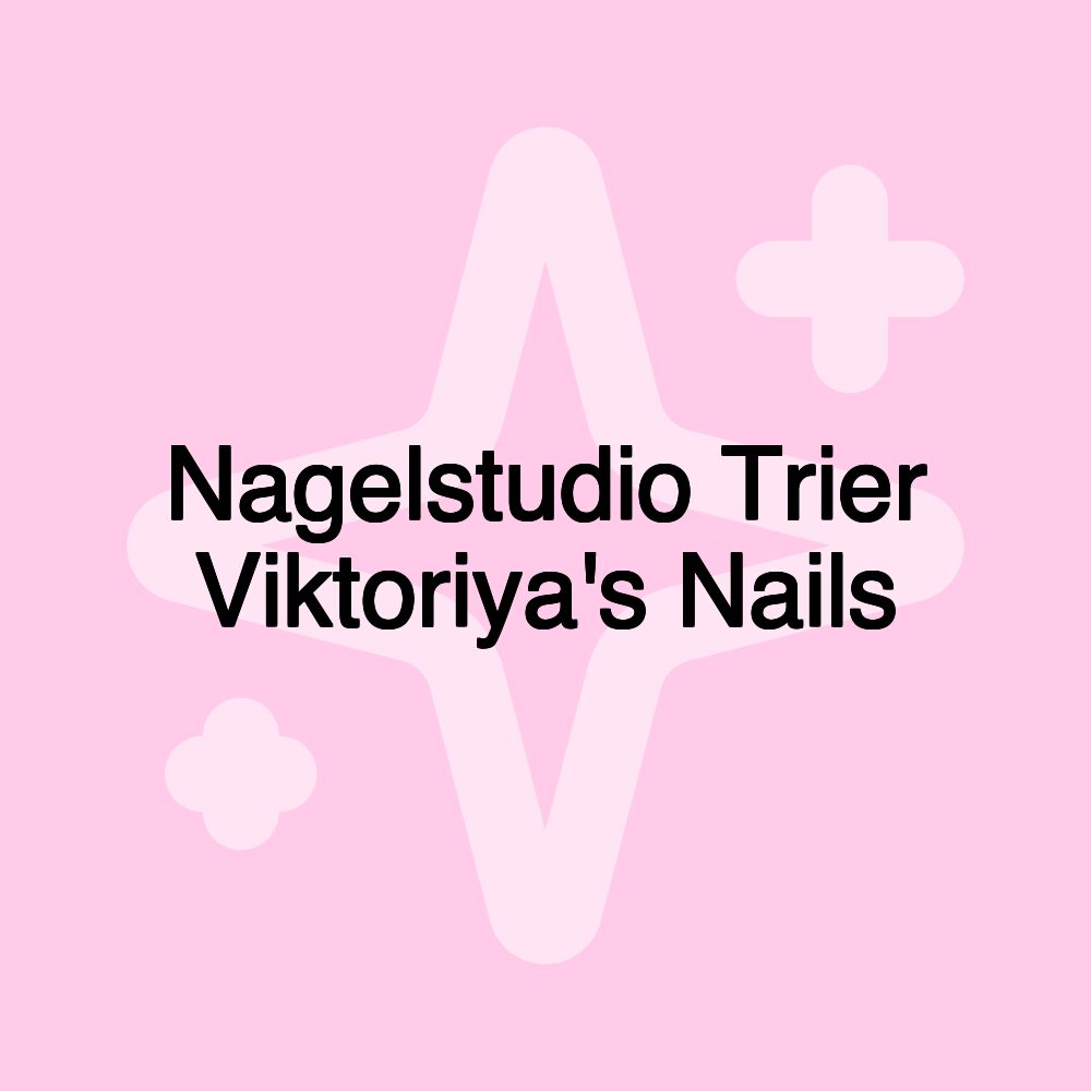 Nagelstudio Trier Viktoriya's Nails