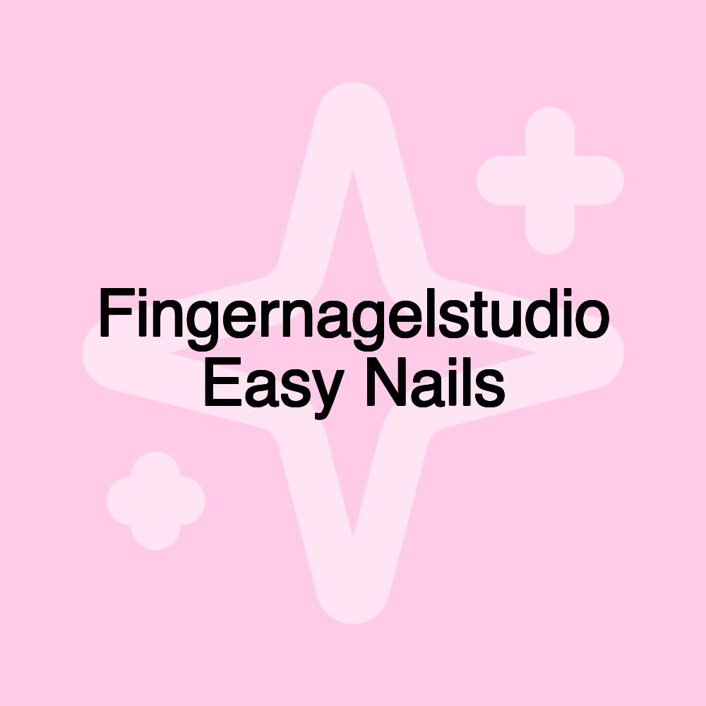 Fingernagelstudio Easy Nails