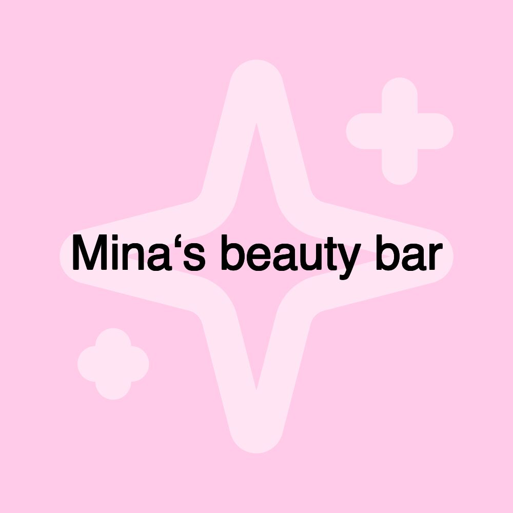 Mina‘s beauty bar