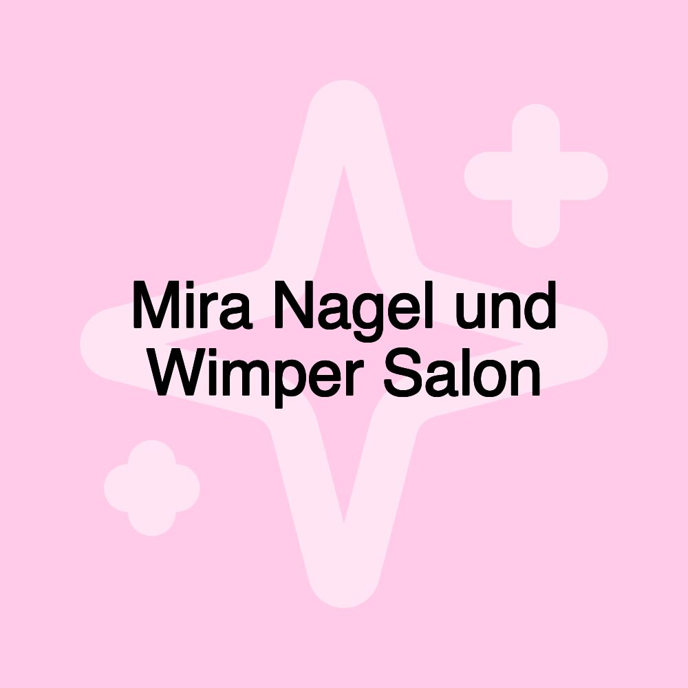 Mira Nagel und Wimper Salon