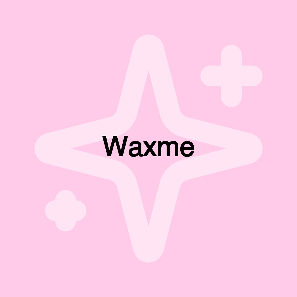 Waxme