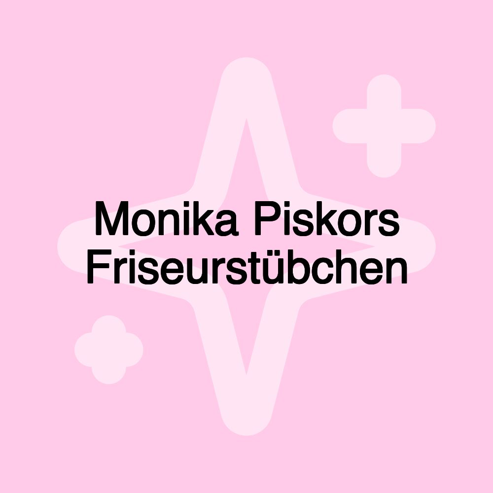 Monika Piskors Friseurstübchen