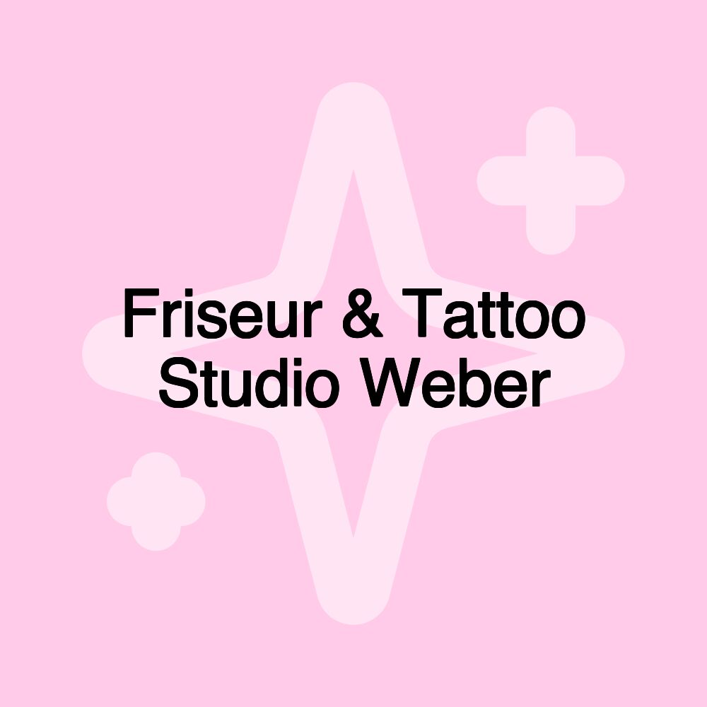 Friseur & Tattoo Studio Weber