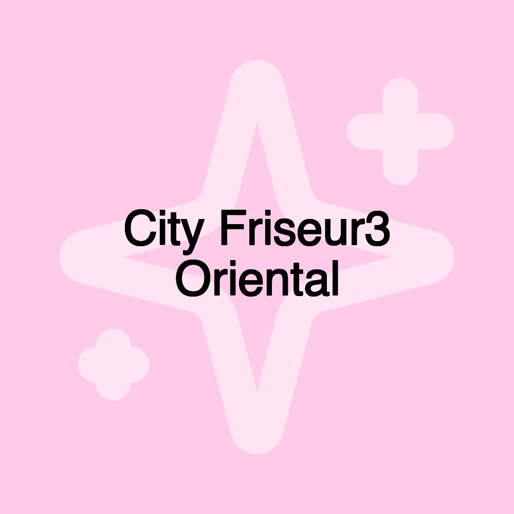 City Friseur3 Oriental