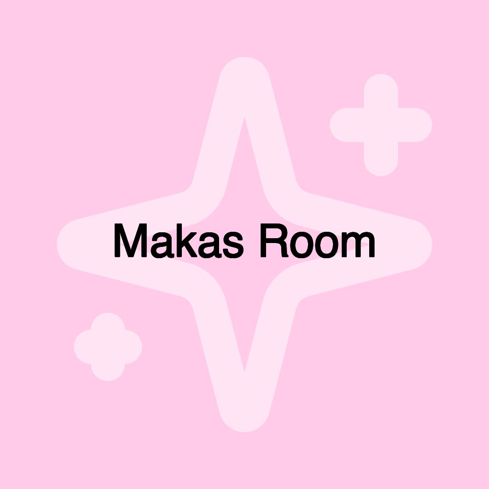 Makas Room