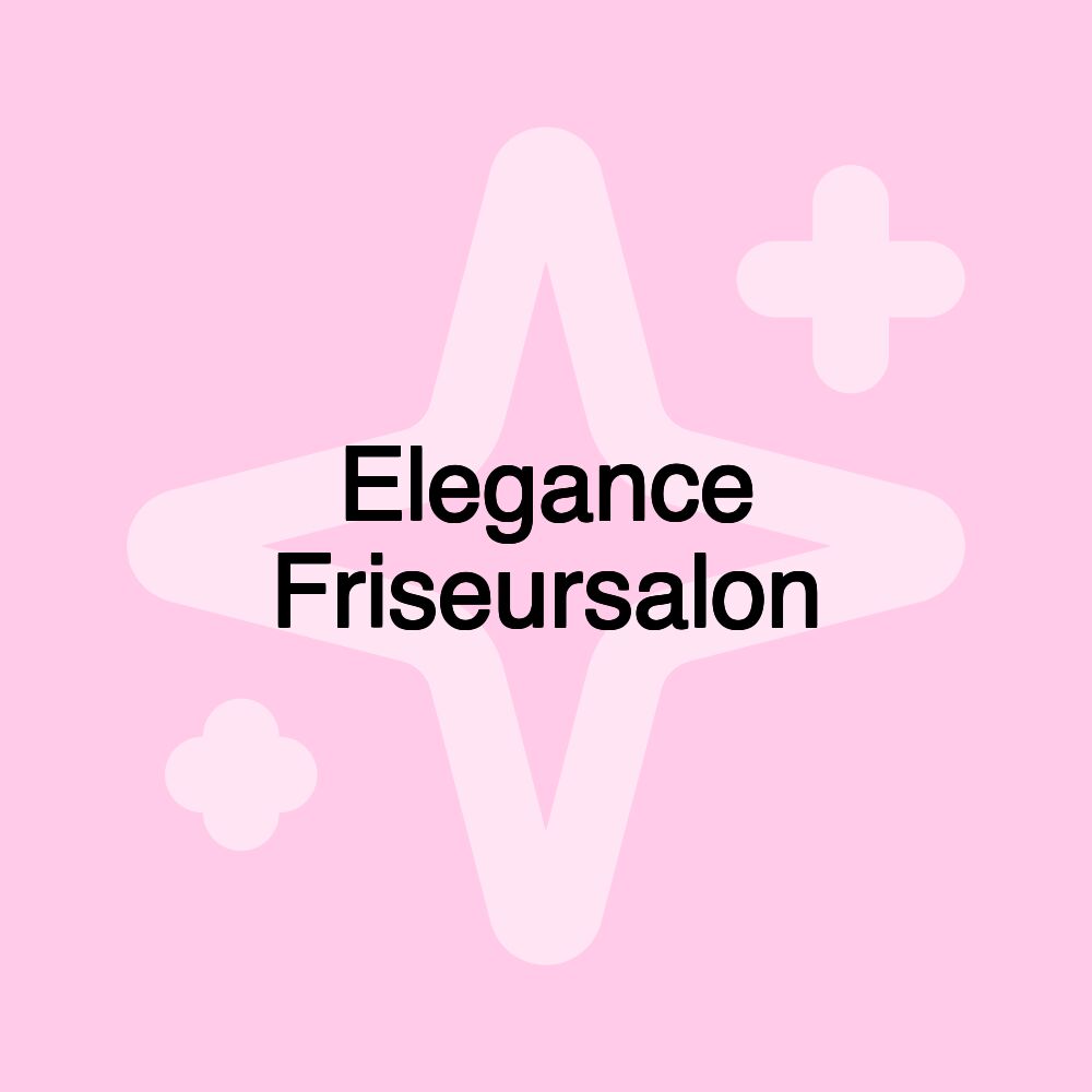 Elegance Friseursalon