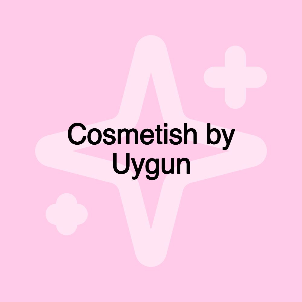 Cosmetish by Uygun