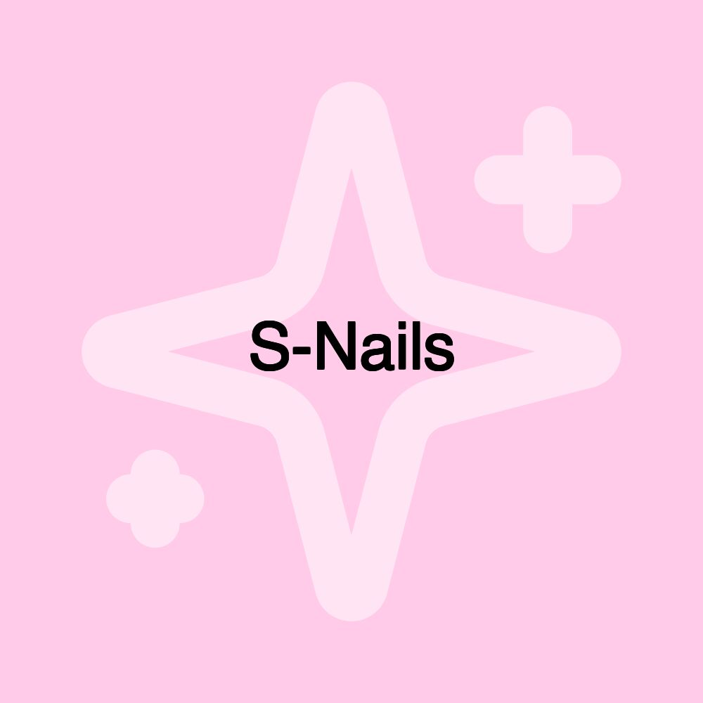 S-Nails