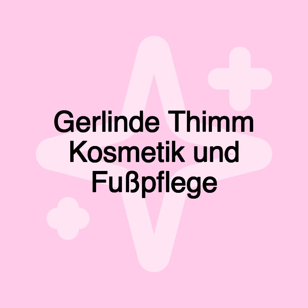 Gerlinde Thimm Kosmetik und Fußpflege