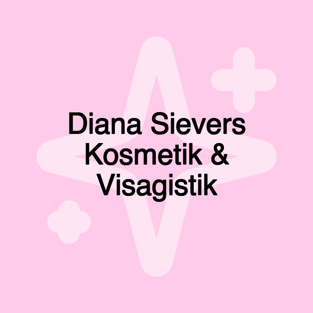 Diana Sievers Kosmetik & Visagistik