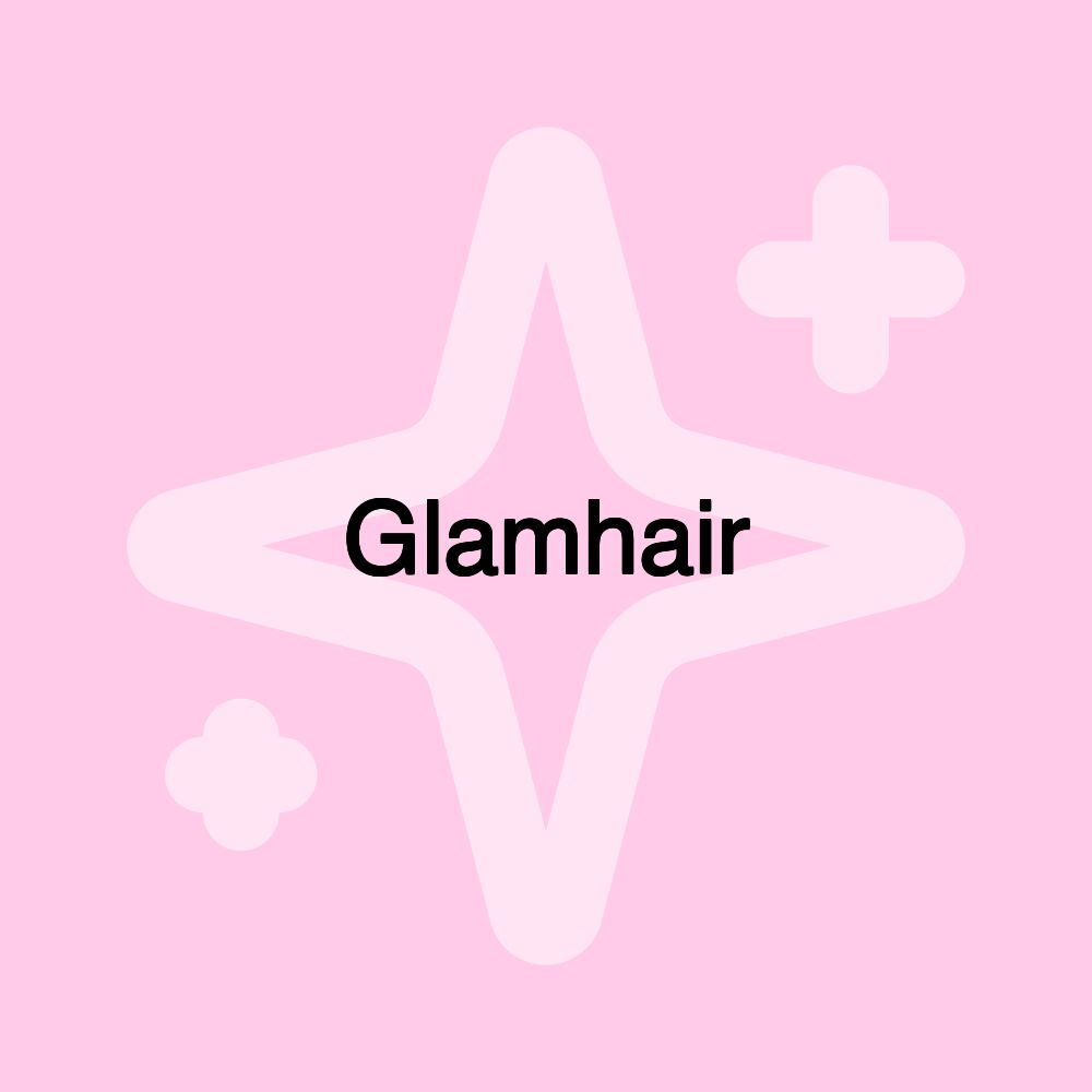 Glamhair