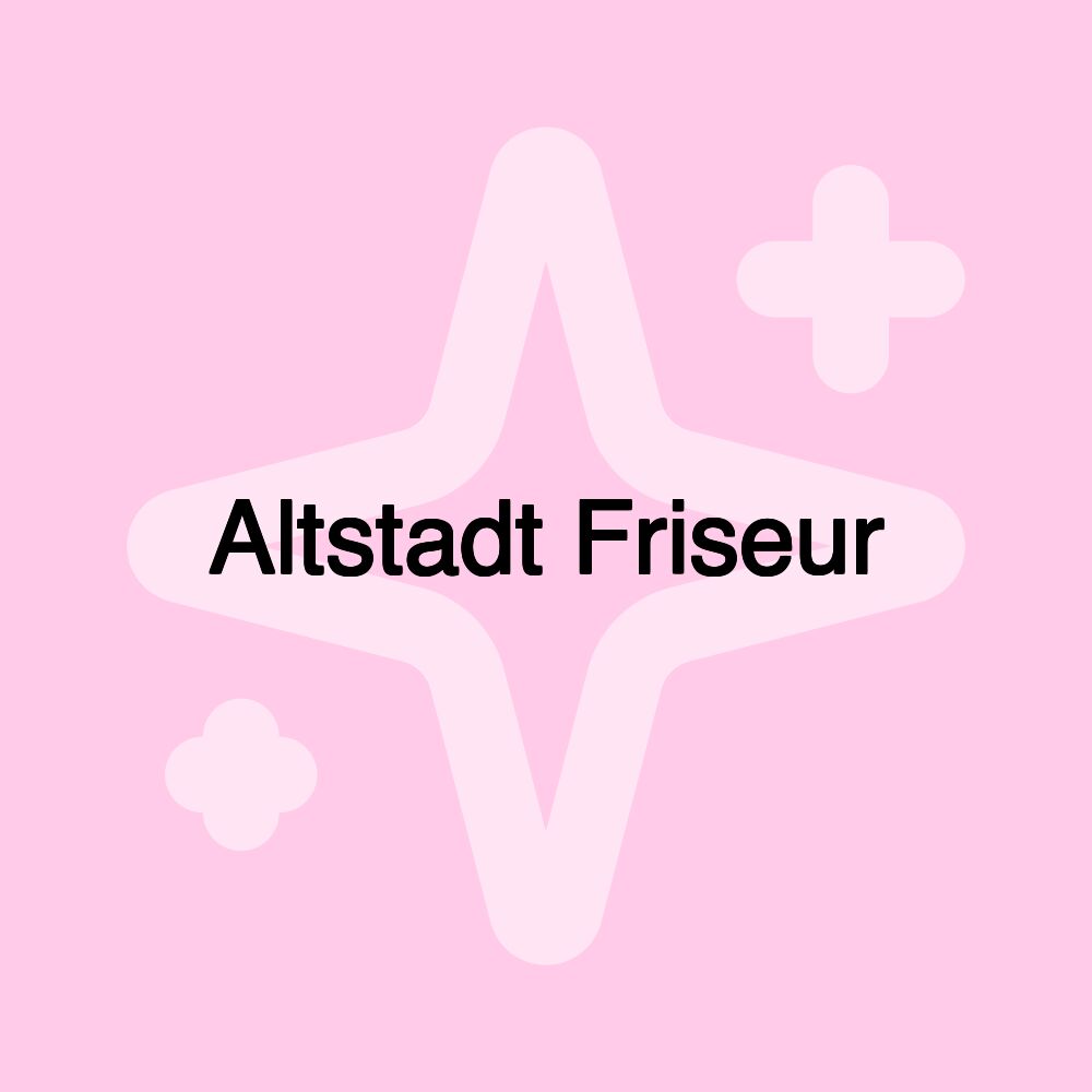 Altstadt Friseur