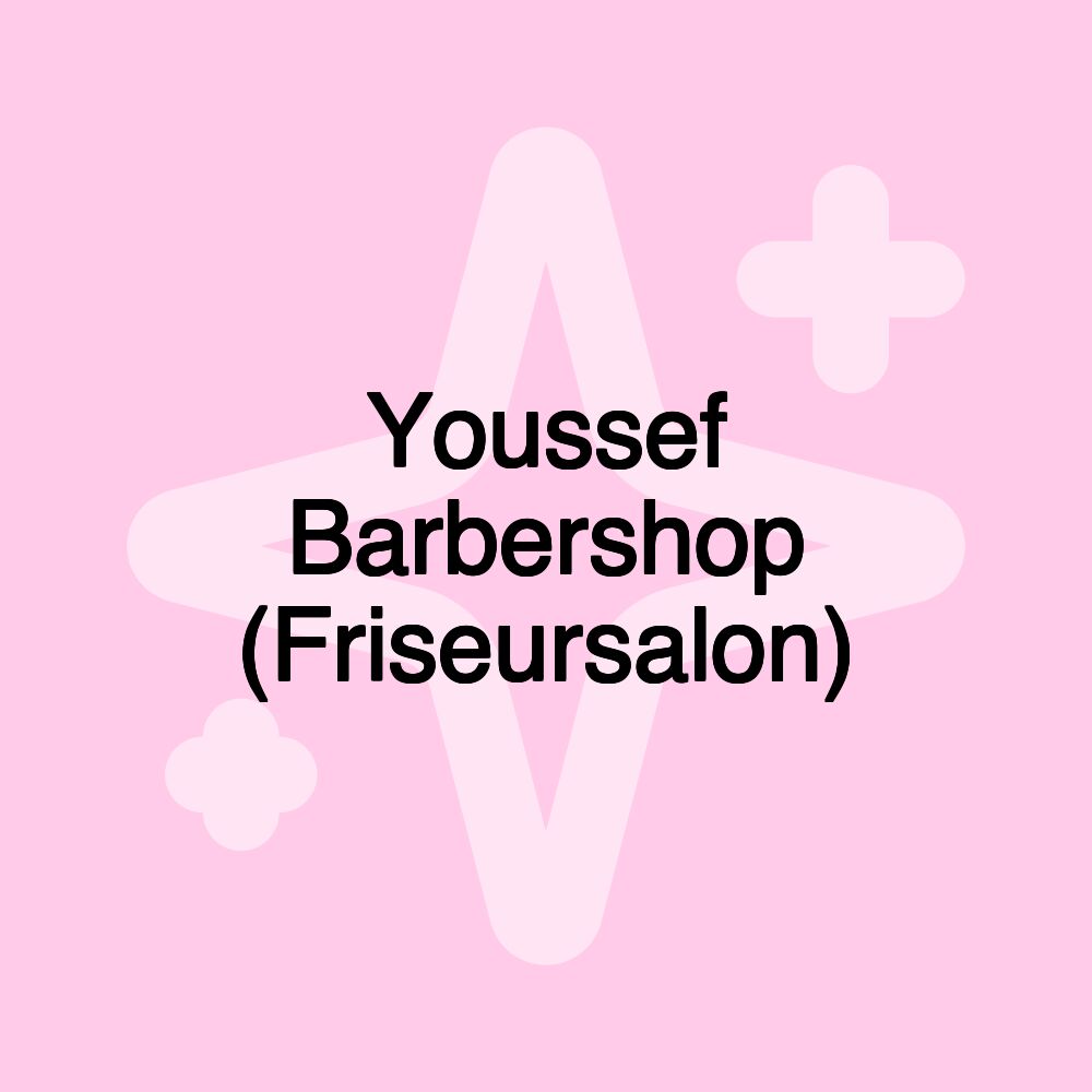 Youssef Barbershop (Friseursalon)