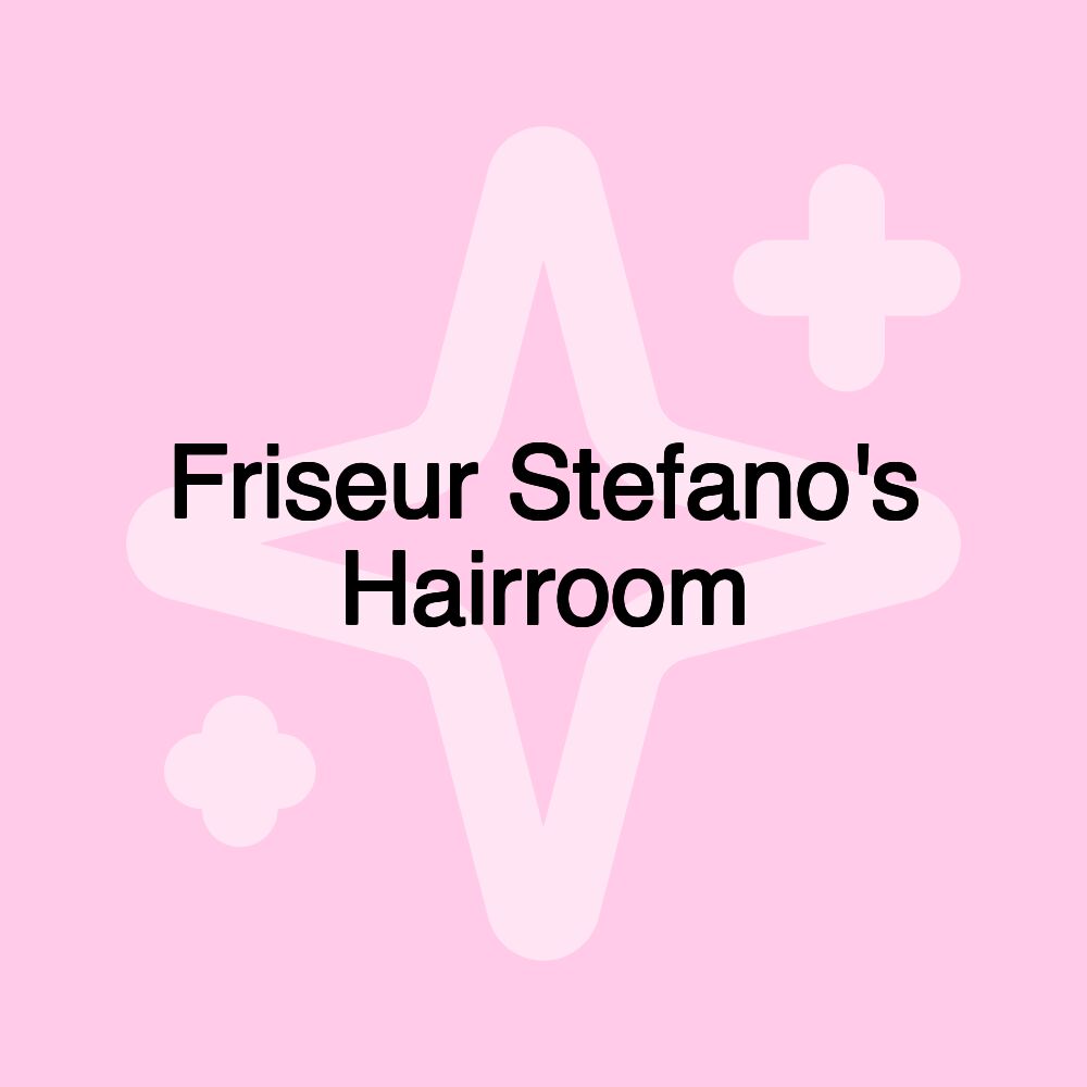 Friseur Stefano's Hairroom