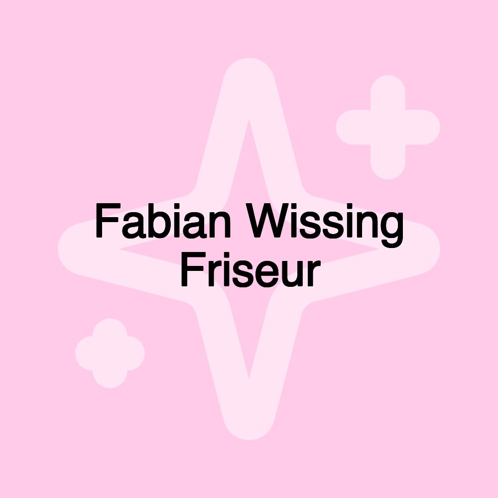 Fabian Wissing Friseur