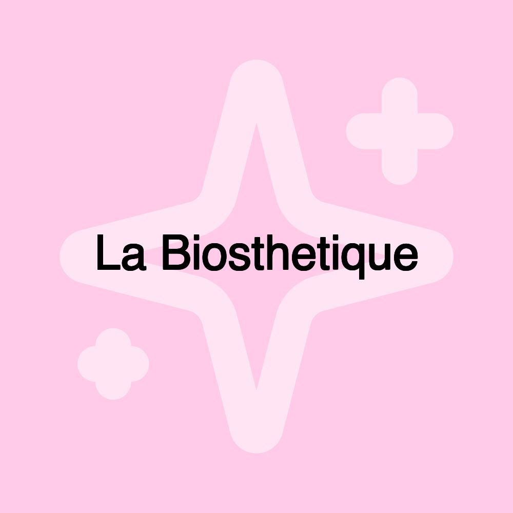 La Biosthetique