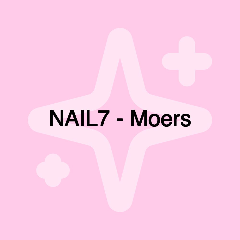 NAIL7 - Moers