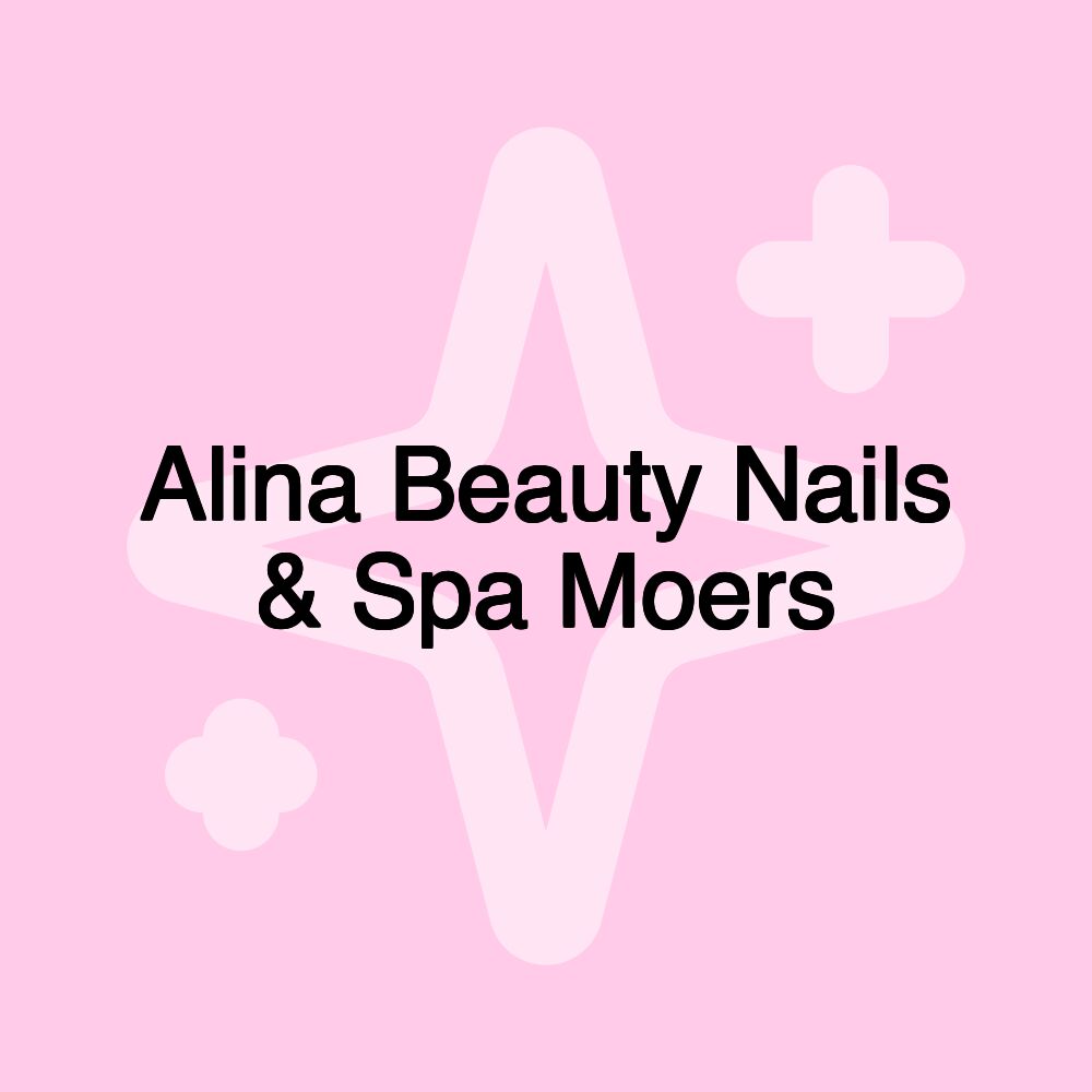 Alina Beauty Nails & Spa Moers