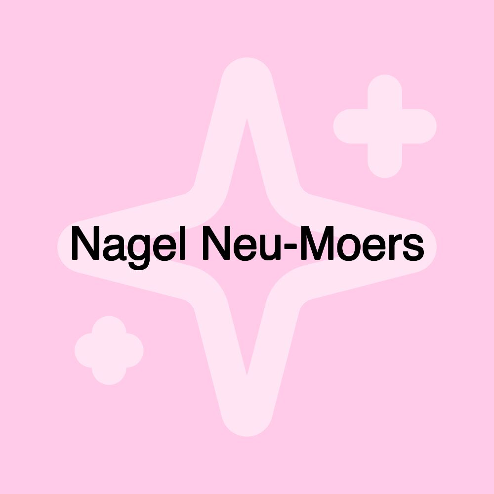 Nagel Neu-Moers