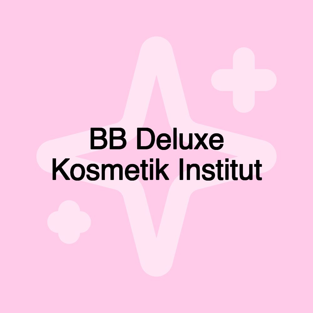 BB Deluxe Kosmetik Institut