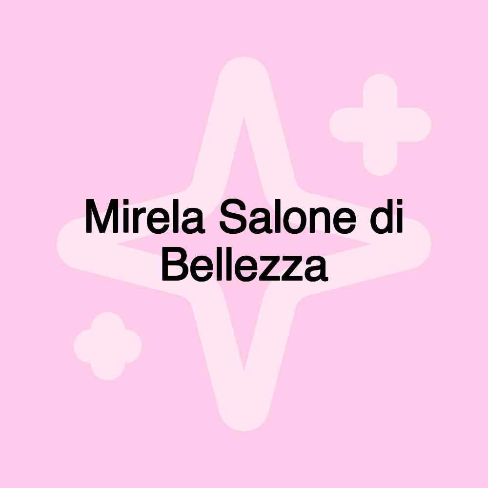 Mirela Salone di Bellezza