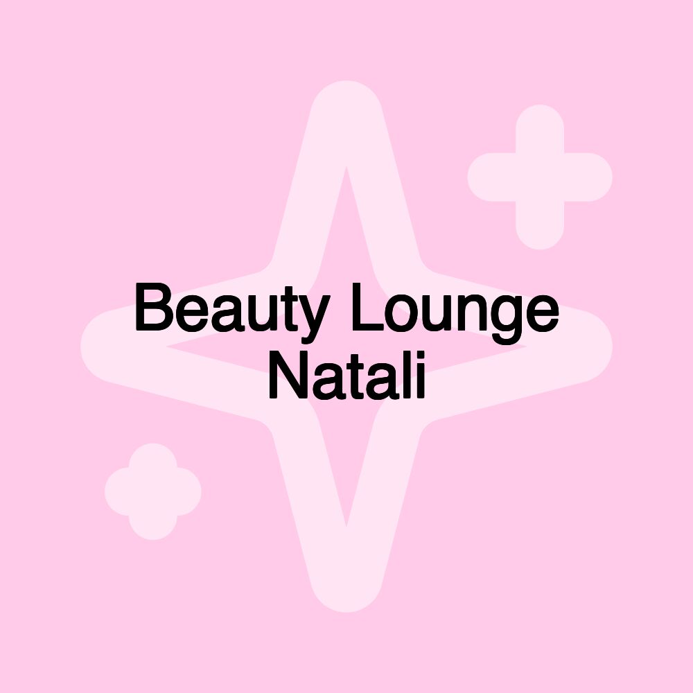 Beauty Lounge Natali