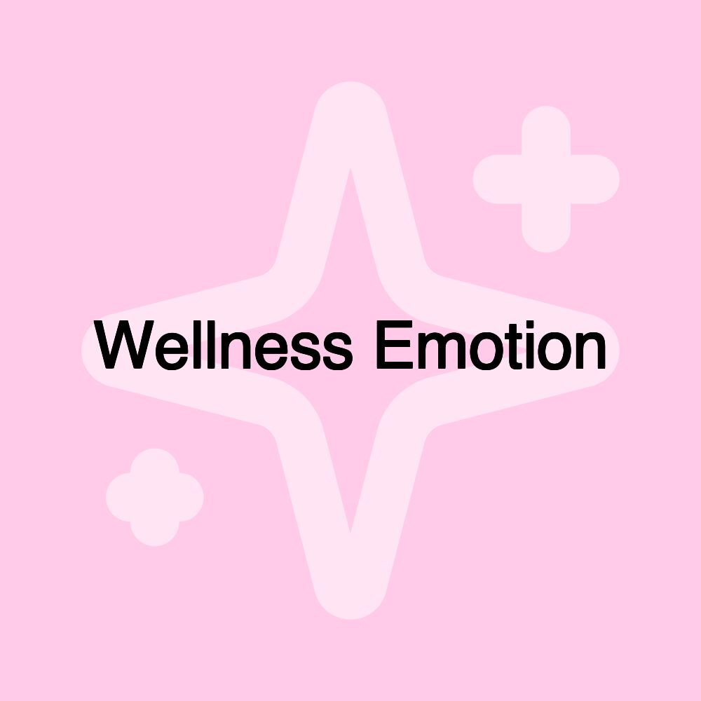 Wellness Emotion