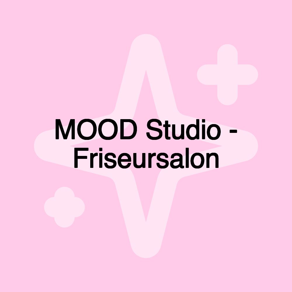 MOOD Studio - Friseursalon