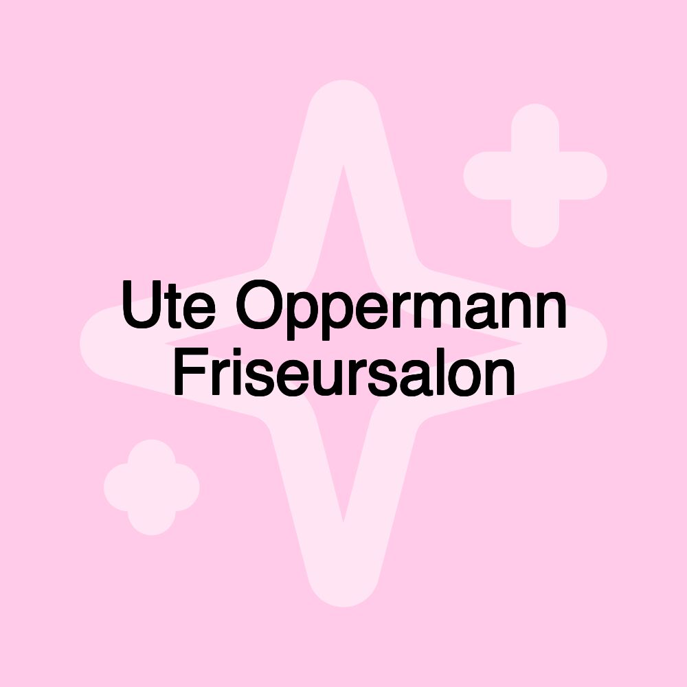 Ute Oppermann Friseursalon