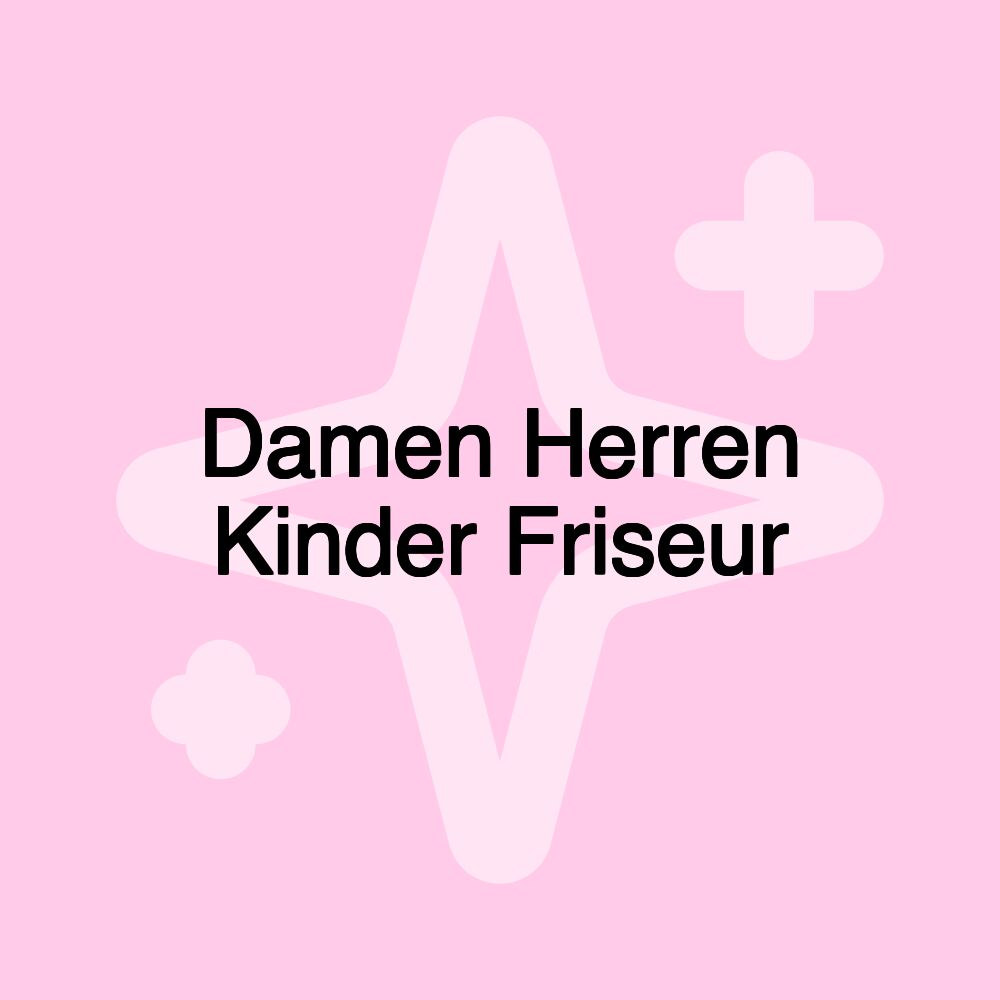 Damen Herren Kinder Friseur