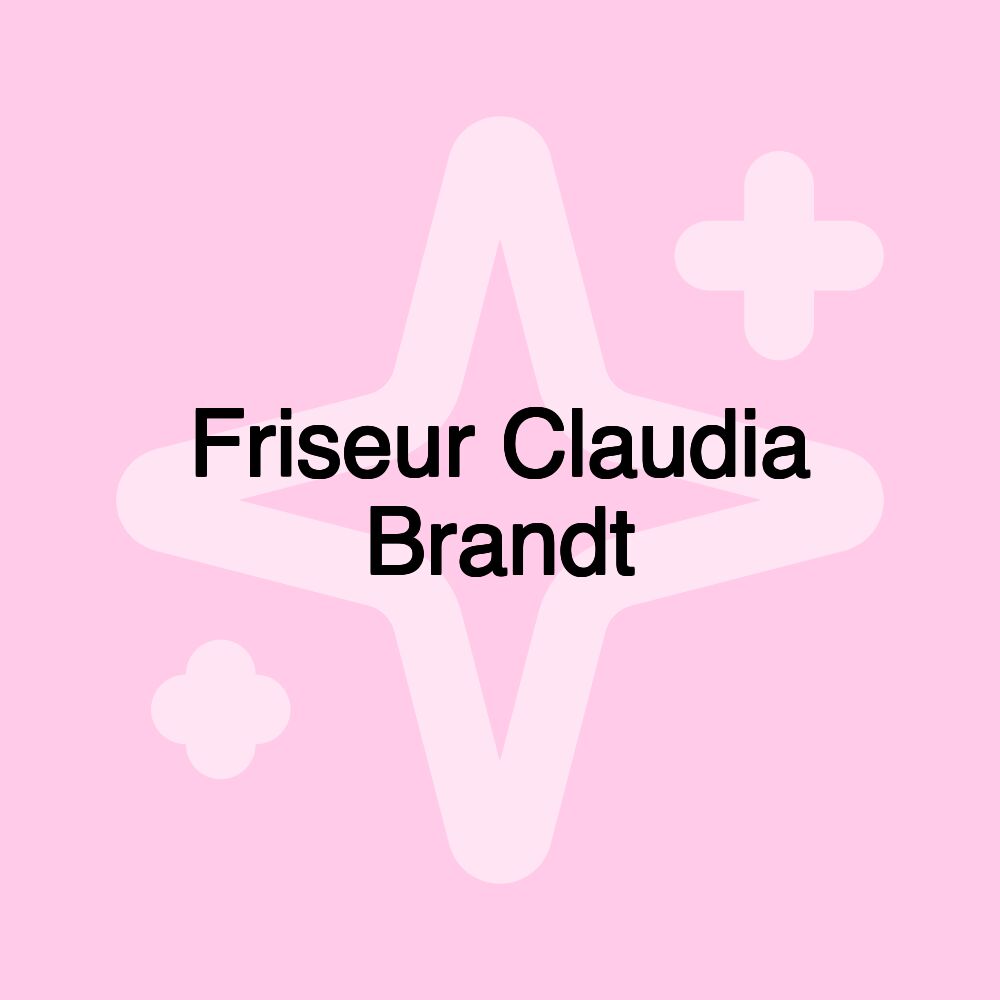 Friseur Claudia Brandt