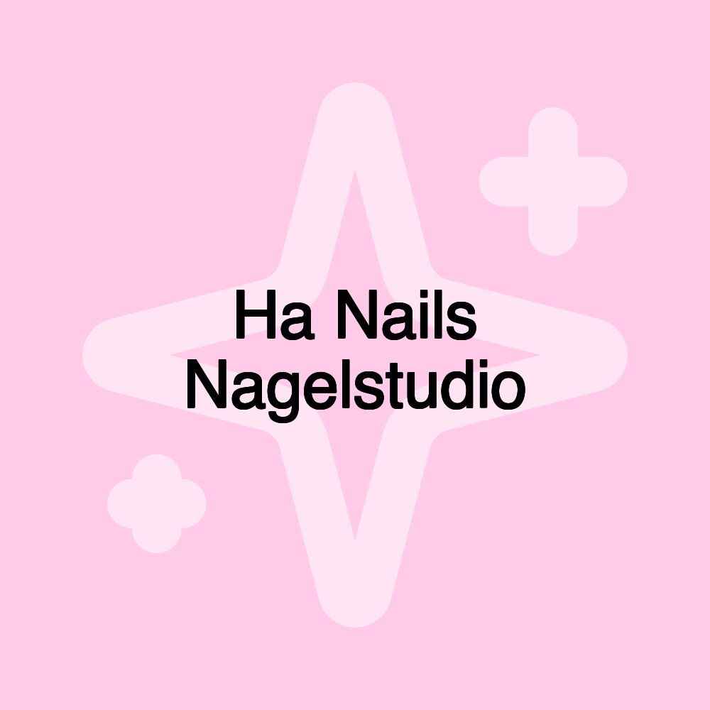 Ha Nails Nagelstudio