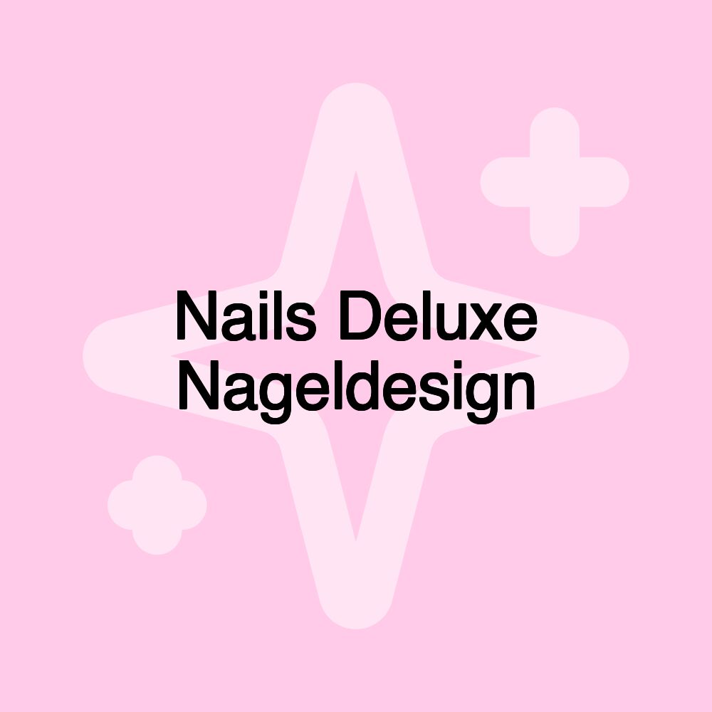 Nails Deluxe Nageldesign